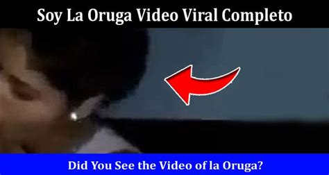 soy la oruga video viral completo|La Oruga Leaked Video Controversy / La Oruga Hondureña